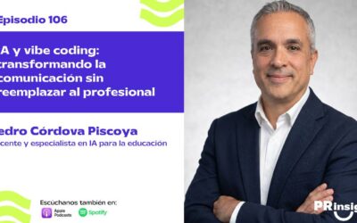 EP 106 | IA y vibe coding: transformando la comunicación sin reemplazar al profesional, con Pedro Córdova