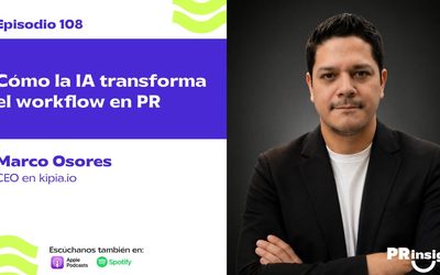EP 108 | Cómo la IA transforma el workflow en PR, con Marco Osores