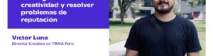 EP 97 | Víctor Luna: cómo gamificar la creatividad y resolver problemas de reputación