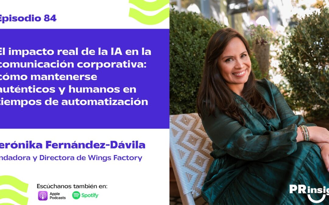 EP 84 | Marcas humanas en tiempos de IA con Verónika Fernández-Dávila de Wings Factory