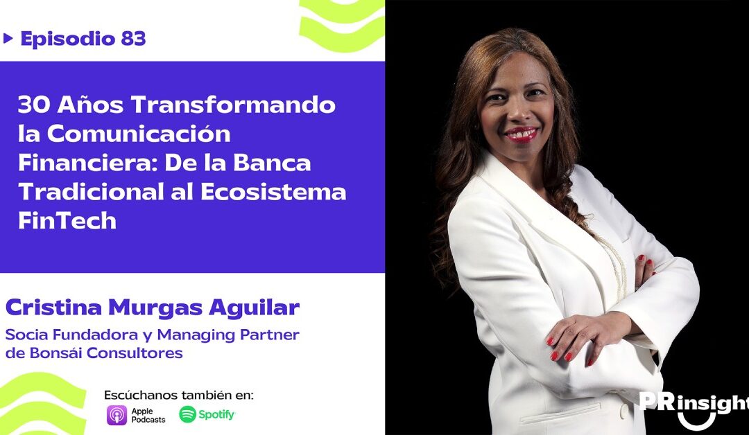 EP 83 | Comunicación financiera sin miedo: claves para conectar con confianza y claridad, con Cristina Murgas